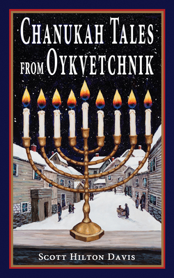 Chanukah Tales from Oykvetchnik 0997533404 Book Cover