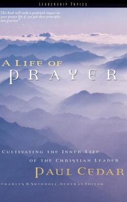 A Life of Prayer 0849913551 Book Cover