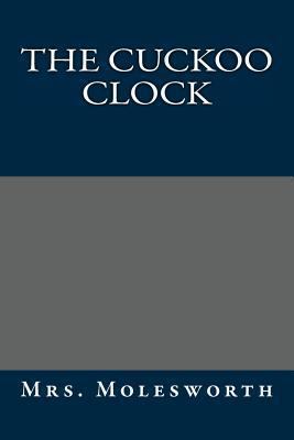 The Cuckoo Clock 1492173525 Book Cover