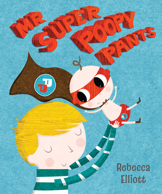 MR Super Poopy Pants 0745965164 Book Cover