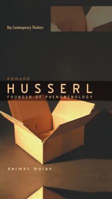 Edmund Husserl: Founder of Phenomenology 074562121X Book Cover