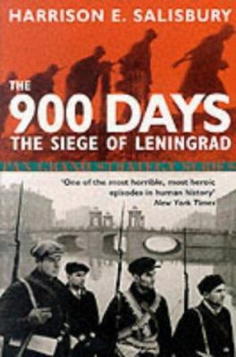 The 900 Days : The Siege of Leningrad 0330392824 Book Cover