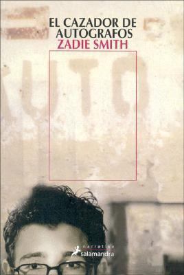 El cazador de autógrafos (Spanish Edition) [Spanish] 8478888462 Book Cover