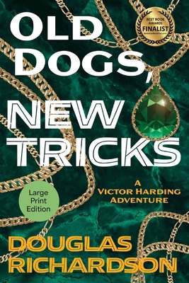 Old Dogs, New Tricks [Large Print] 1611537371 Book Cover