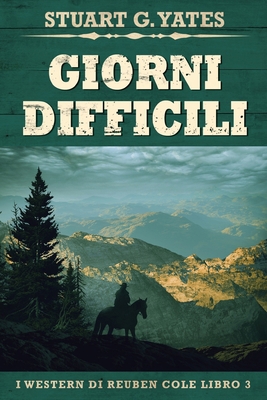 Giorni Difficili [Italian] [Large Print] 4824151295 Book Cover