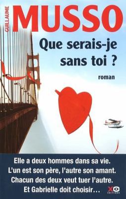 Que serais-je sans toi ? [French] 2845634196 Book Cover