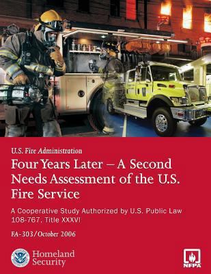 Four Years Later - A Second Needs Assessment of... 1484110692 Book Cover