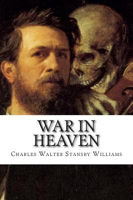 War in Heaven 1502505126 Book Cover