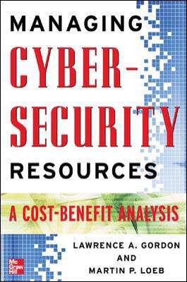 Managing Cybersecurity Resources: A Cost-Benefi... 0071452850 Book Cover