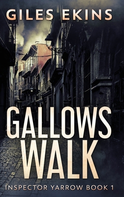 Gallows Walk [Large Print] 4824103525 Book Cover
