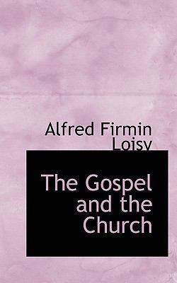 The Gospel and the Church 1115820397 Book Cover