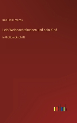 Leib Weihnachtskuchen und sein Kind: in Großdru... [German] 3368481398 Book Cover