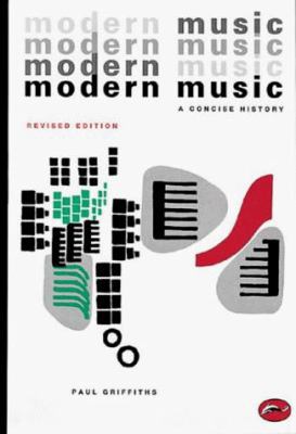 Modern Music: A Concise History (World of Art) 0500202788 Book Cover