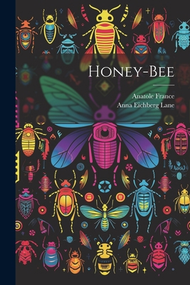 Honey-bee 1021793981 Book Cover