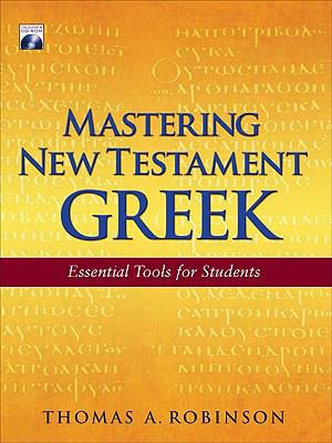 Mastering New Testament Greek: Essential Tools ... 0801047552 Book Cover