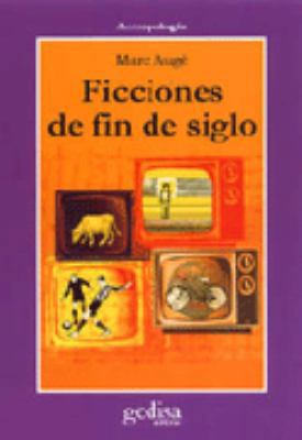 Ficciones de fin de siglo (Cla-de-ma) (Spanish ... [Spanish] 8474328675 Book Cover