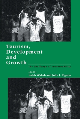 Tourism, Development and Growth: The Challenge ... 0415160022 Book Cover