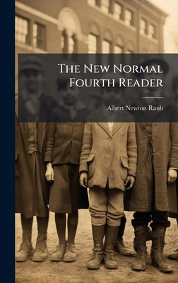 The New Normal Fourth Reader 1023879611 Book Cover