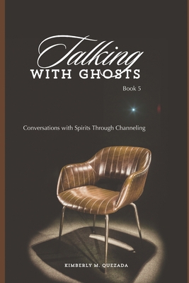 Talking with Ghosts: Book 5 B0D5VF7JJ8 Book Cover