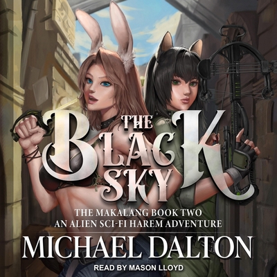 The Black Sky: An Alien Sci-Fi Harem Adventure B09YZD5GN2 Book Cover