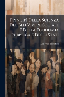 Principî Della Scienza Del Ben Vivere Sociale E... [Italian] 1287734367 Book Cover