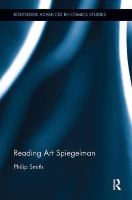 Reading Art Spiegelman 0815386478 Book Cover