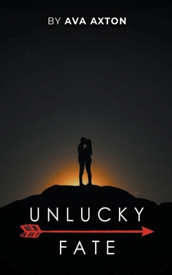 Unlucky Fate B0CHPYJKQY Book Cover