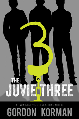 The Juvie Three 1484798430 Book Cover