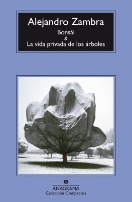 Bonsai y la Vida Privada de los Arboles [Spanish] 8433977962 Book Cover