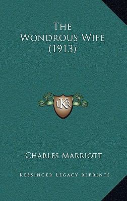 The Wondrous Wife (1913) 1167298594 Book Cover