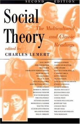 Social Theory: The Multicultural and Classic Re... 0813334721 Book Cover