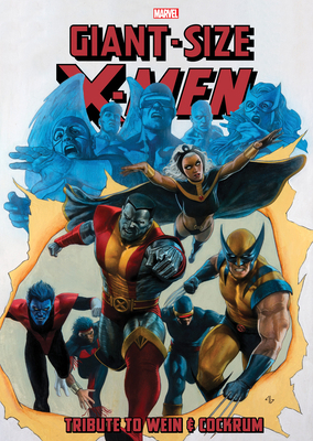 Giant-Size X-Men: Tribute to Wein & Cockrum 1302961802 Book Cover