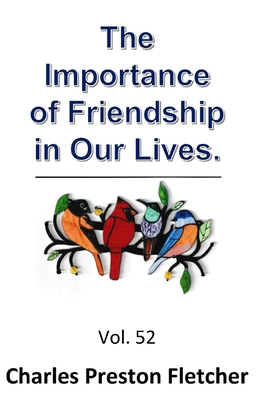 The Importance of Friendship in Our Lives.            Book Cover