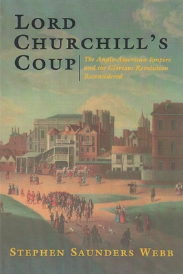 Lord Churchill's Coup: The Anglo-American Empir... 0815605587 Book Cover