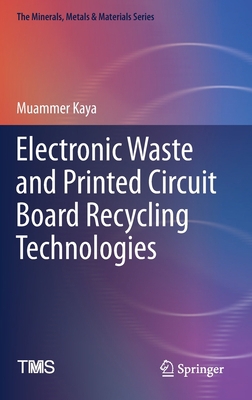 Electronic Waste and Printed Circuit Board Recy... 3030265927 Book Cover