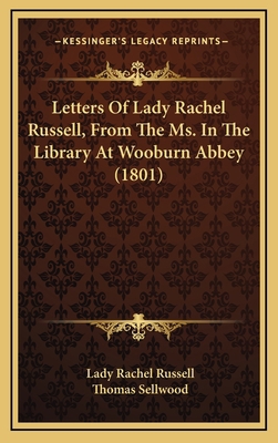 Letters of Lady Rachel Russell, from the Ms. in... 1164446630 Book Cover