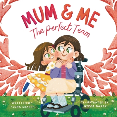 Mum & Me: The Perfect Team 1068175109 Book Cover