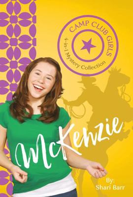 Camp Club Girls: McKenzie 1683228790 Book Cover
