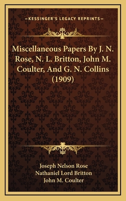 Miscellaneous Papers By J. N. Rose, N. L. Britt... 1168834384 Book Cover