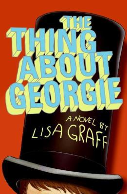 The Thing about Georgie 0060875895 Book Cover