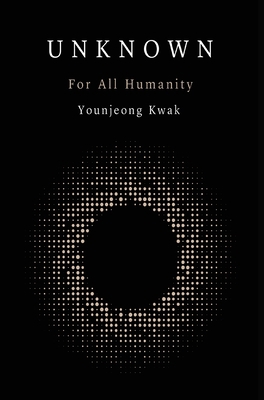 Unknown: For all humanity 1649692900 Book Cover