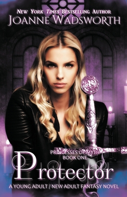 Protector: A Young Adult / New Adult Fantasy Novel 1990034152 Book Cover