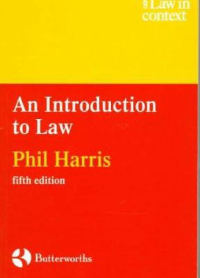 Introduction to Law 5E (Law in Context) 0406002193 Book Cover