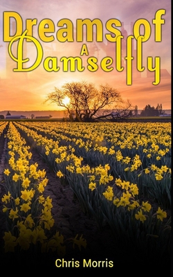 Dreams of a Damselfly            Book Cover