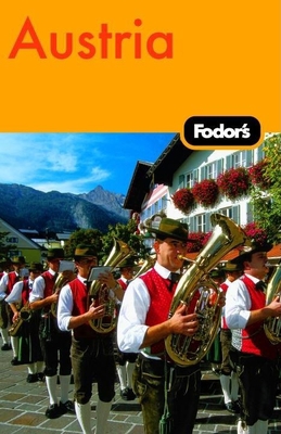 Fodor's Austria, 11th Edition (Travel Guide) 1400014743 Book Cover