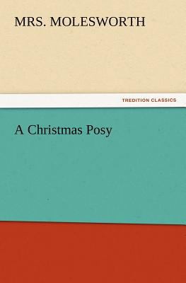 A Christmas Posy 384721764X Book Cover