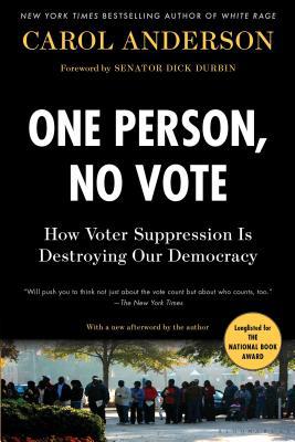 One Person, No Vote: How Voter Suppression Is D... 1635571391 Book Cover
