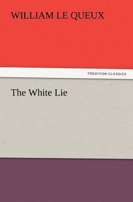 The White Lie 3847223542 Book Cover