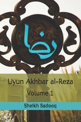 Uyun Akhbar al-Reza 1501020854 Book Cover