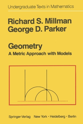 Geometry: A Metric Approach with Models 1468401327 Book Cover